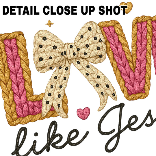 Love Like Jesus DTF transfer with knitted yarn texture in pink and gold colors on transparent background
