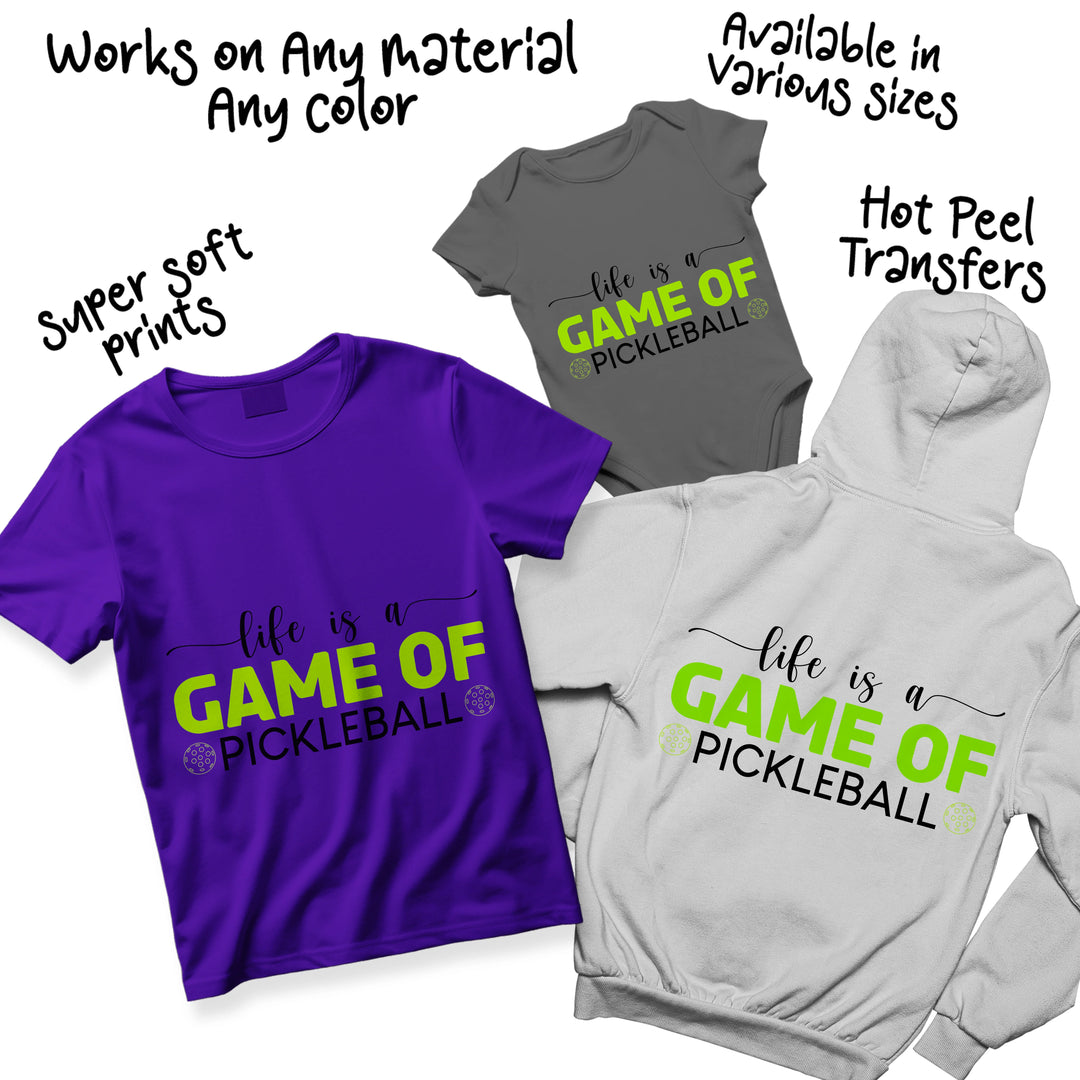 Multiple color variations of pickleball DTF transfer showing different colorway options for life game quote design
