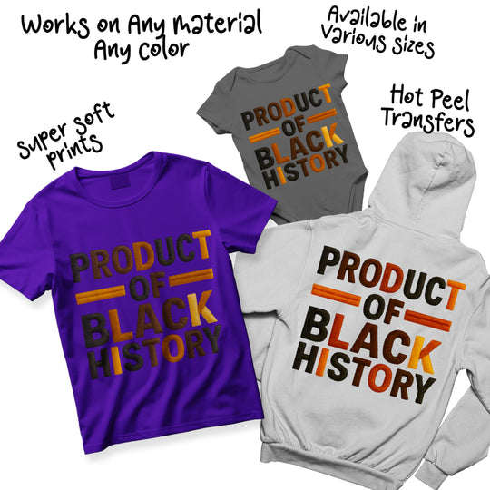 Product of Black History DTF transfer displaying multi-toned brown and orange textured lettering variations