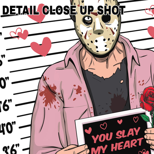 Valentine DTF transfer design featuring masked horror character in police lineup mugshot holding 'You Slay My Heart' sign with pink hearts and rose details