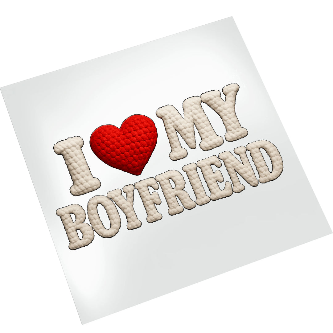 I Love My Boyfriend DTF transfer mockup on white t-shirt showing knitted lettering texture and red heart accent for Valentine's Day