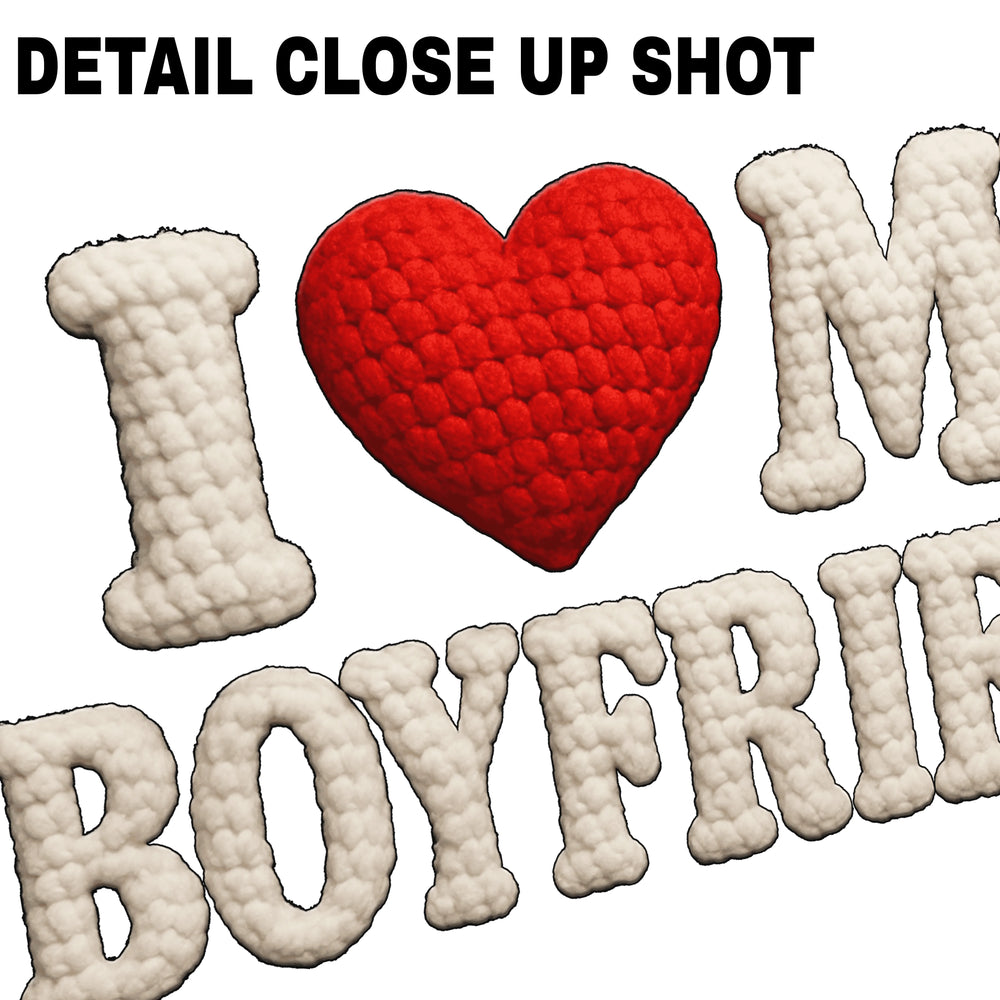 Valentine DTF transfer design featuring I Love My Boyfriend text in knitted texture style with red heart on white background