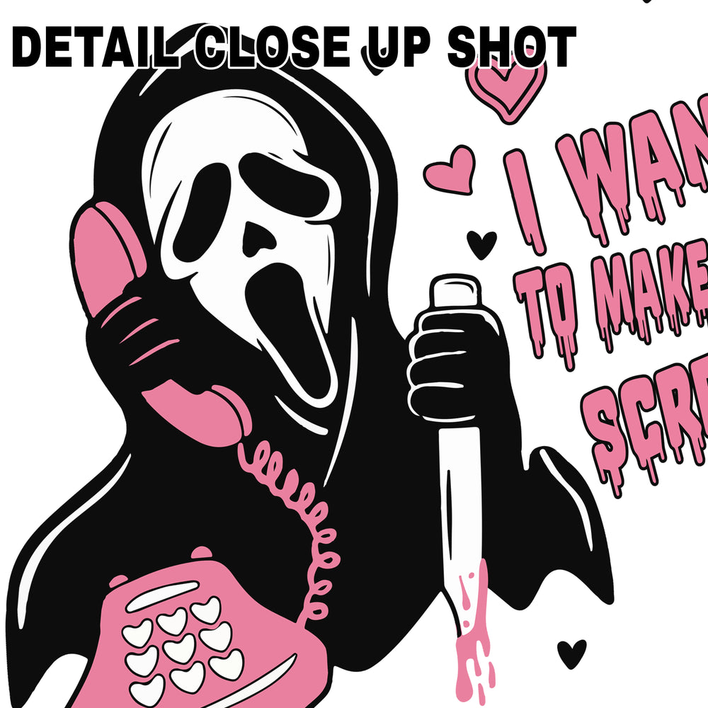 Valentine's Day DTF transfer design featuring Scream Ghostface character holding pink retro phone with knife and surrounded by pink hearts with text I Want To Make You Scream