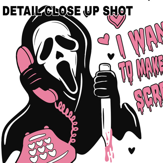 Valentine's Day DTF transfer design featuring Scream Ghostface character holding pink retro phone with knife and surrounded by pink hearts with text I Want To Make You Scream