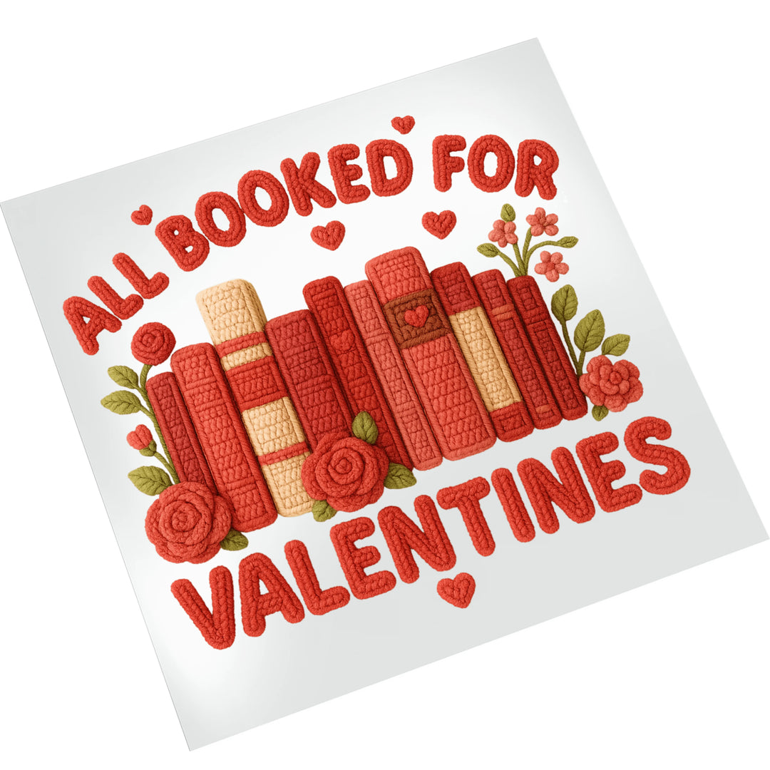 All Booked for Valentines DTF transfer on white background showing knitted-style book stack with floral elements in red and cream colors