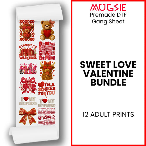 Sweet Love Valentine Bundle DTF gang sheet title graphic showing 12 adult prints for Valentine's Day transfers