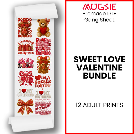 Sweet Love Valentine Bundle DTF gang sheet title graphic showing 12 adult prints for Valentine's Day transfers